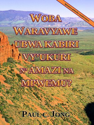 cover image of Woba waravyawe ubwa kabiri vy'ukuri n'amazi na Mpwemu? [Igisomwa gishasha casubiwemwo]